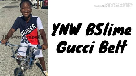 ynw bslime gucci belt lyrics|gucci belt listen online.